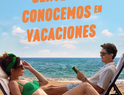 Gente que conocemos en vacaciones – 2026